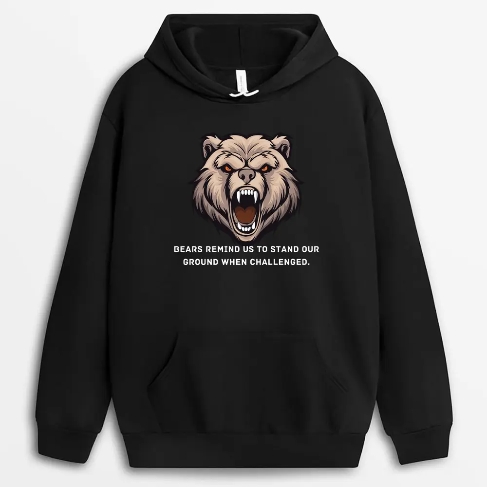 Bears Remind Us To Stand Our Ground When Challenged Lionxtee Hoodie - Black