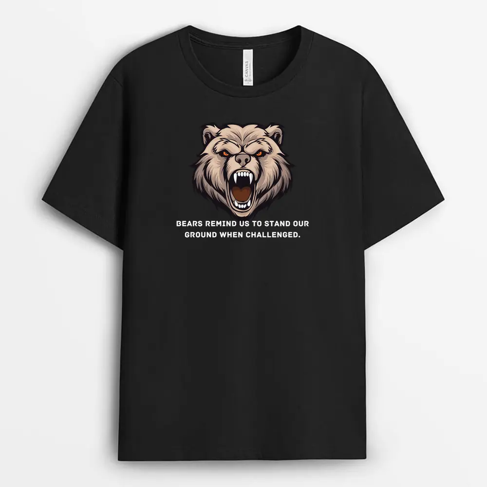 Bears Remind Us To Stand Our Ground When Challenged Lionxtee T-Shirt - Black