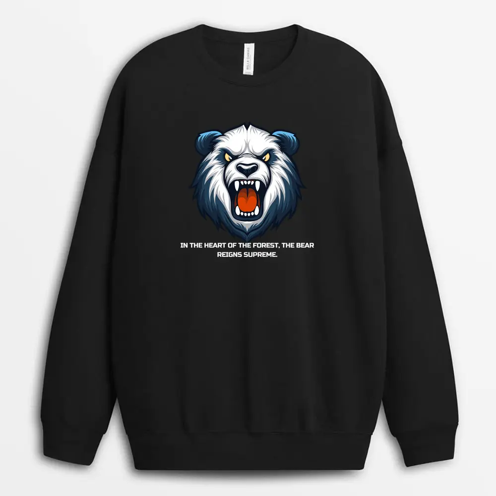 In The Heart Of The Forest The Bear Reigns Supreme Lionxtee Sweatshirt - Black