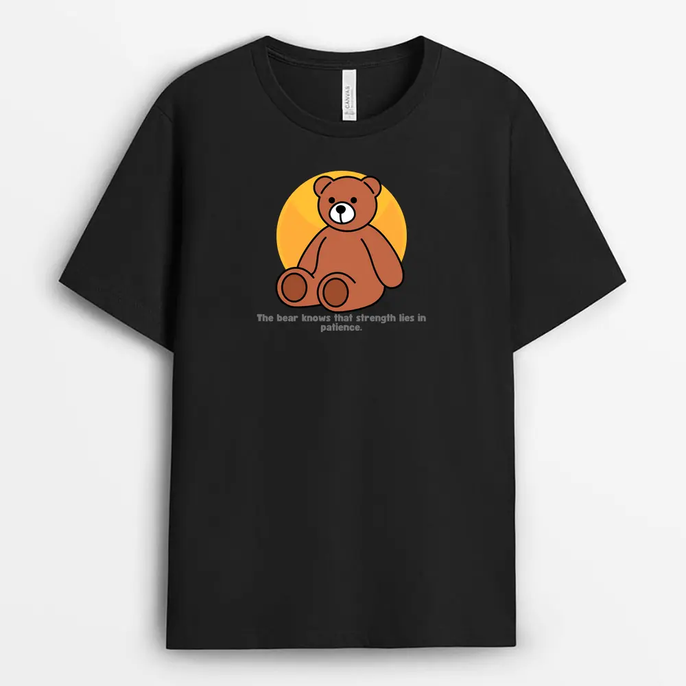 The Bear Knows That Strength Lies In Patience Lionxtee T-Shirt - Black