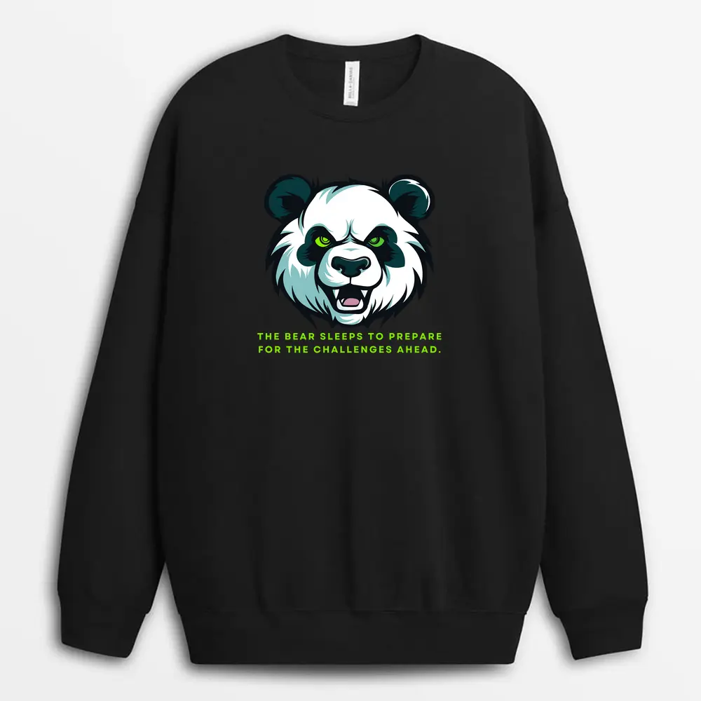 The Bear Sleeps To Prepare For The Challenges Ahead Lionxtee Sweatshirt - Black