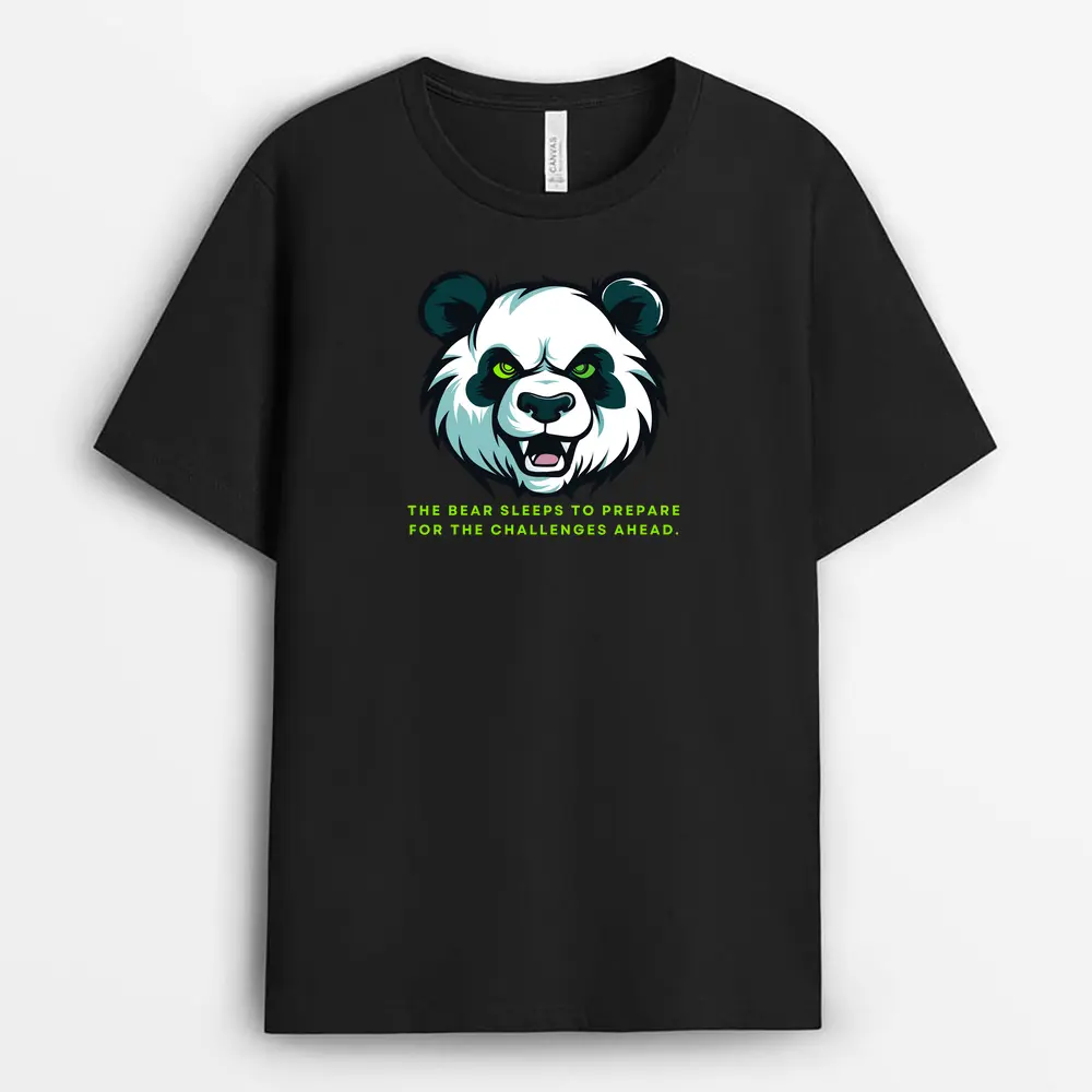 The Bear Sleeps To Prepare For The Challenges Ahead Lionxtee T-Shirt - Black